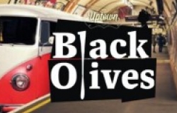 "Black Olives Live"