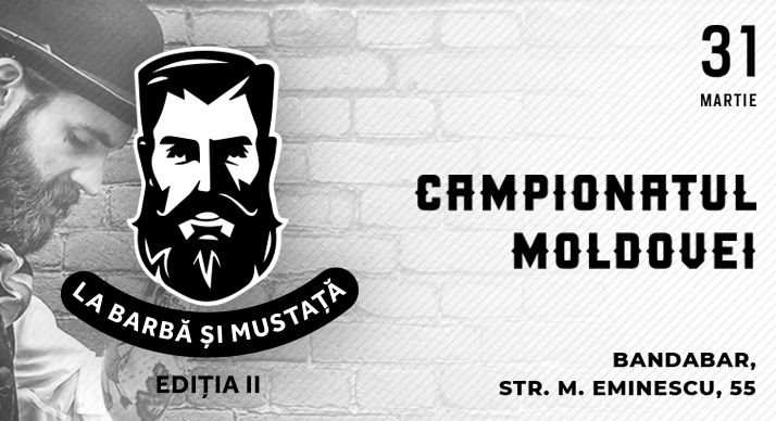 Чемпионат Молдовы по бороде и усам, выпуск II