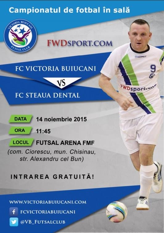 FC «Victoria» Buiucani Vs FC «Steaua Dental»
