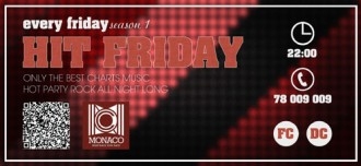 Hit Friday в клубе Monaco