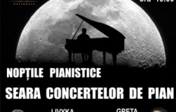 Nopțile pianistice, ediția a XIII: Seara concertelor de pian