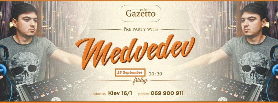 Pre-party с DJ Medvedev в Cafe Gazetto