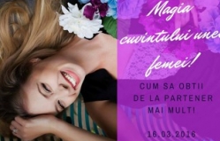 Training: "Magia cuvîntului unei femei"