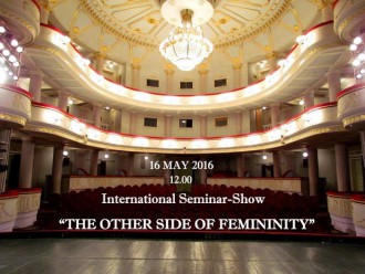 Seminar show: 'The other side of femininity'