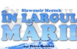 Spectacolul "În largul mării" de Sławomir Mrożek