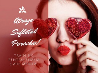 Training: 'Atrage sufletul pereche'